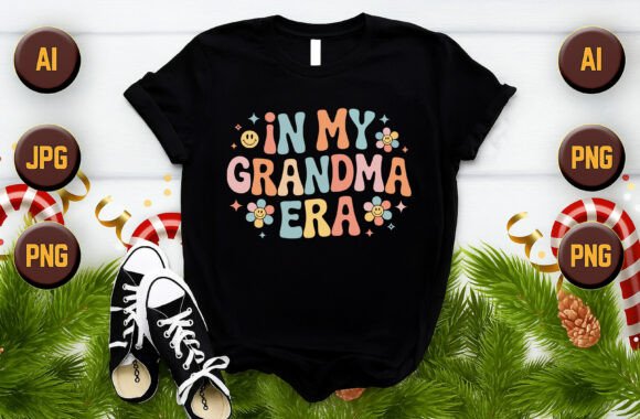 In My Grandma Era Vector Graphics for T-Shirt Designs